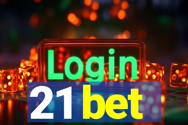 21 bet